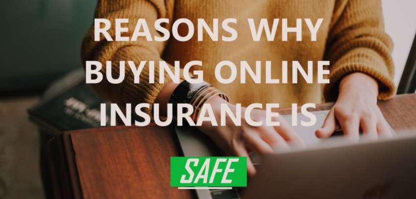 Why Buying Online Insurance Is Safe?